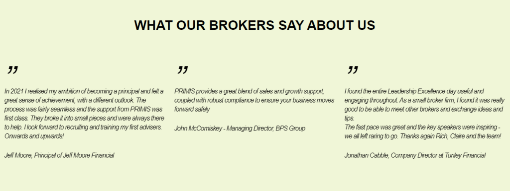3 testimonials from brokers who have joined PRIMIS mortgage network attesting to the benefits on offer